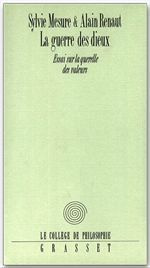 Emprunter LA GUERRE DES DIEUX. Essai sur la querelle des valeurs livre