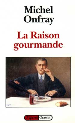 Emprunter La raison gourmande. Philosophie du goût livre