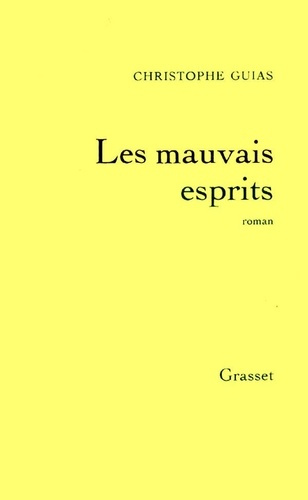 Emprunter Les mauvais esprits livre