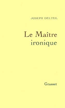 Emprunter Le maître ironique livre