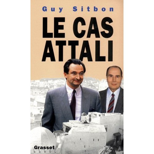 Emprunter Le cas Attali livre
