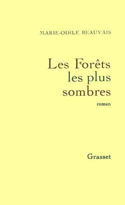 Emprunter Les forêts les plus sombres livre