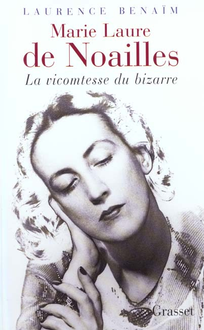 Emprunter Marie Laure de Noailles. La vicomtesse du bizarre livre