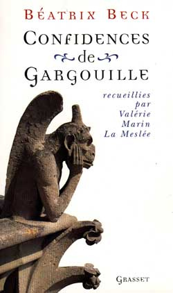 Emprunter CONFIDENCES DE GARGOUILLE. Recueillies par Valérie Marin La Meslée livre