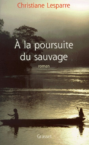 Emprunter A la poursuite du sauvage livre