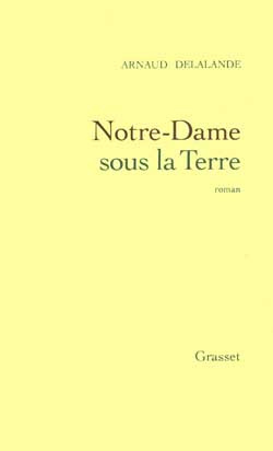 Emprunter Notre-Dame sous la terre livre