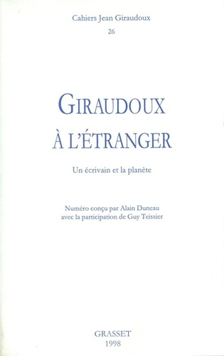 Emprunter Cahiers Jean Giraudoux N° 26/1998 : Giraudoux à l'étranger. Un écrivain et la planète livre