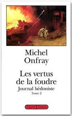 Emprunter JOURNAL HEDONISTE. Tome 2, Les vertus de la foudre livre