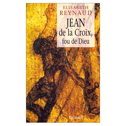 Emprunter Jean de la Croix, fou de Dieu livre