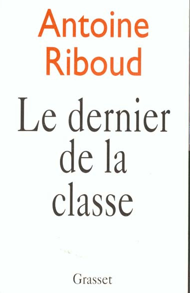 Emprunter Le dernier de la classe livre