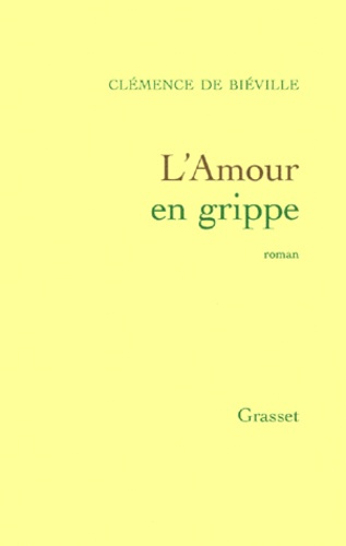 Emprunter L'amour en grippe livre