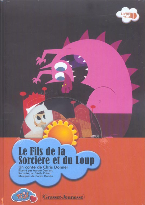Emprunter Le fils de la sorcière et du loup. Avec 1 CD audio livre