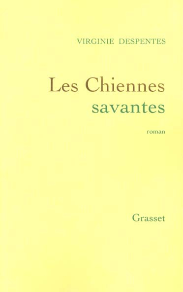 Emprunter Les chiennes savantes livre