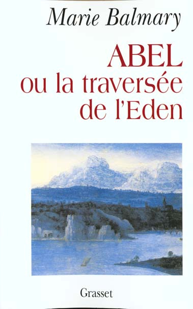 Emprunter Abel ou La traversée de l'Eden livre