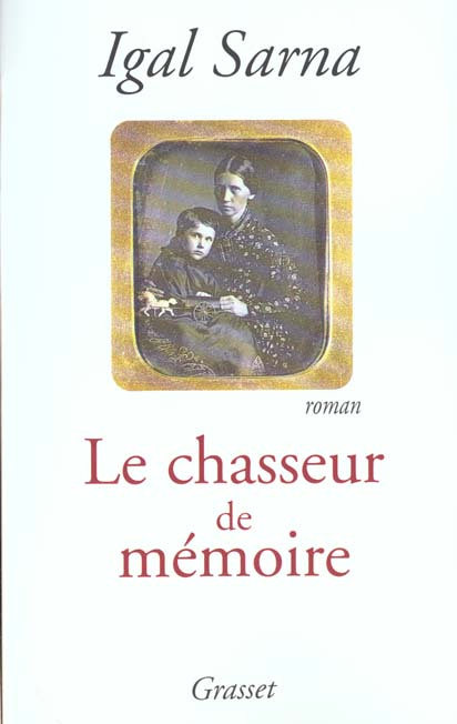 Emprunter Le chasseur de mémoire livre