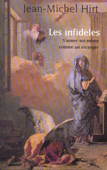 Emprunter Les infidèles. S'aimer soi-même comme un étranger livre