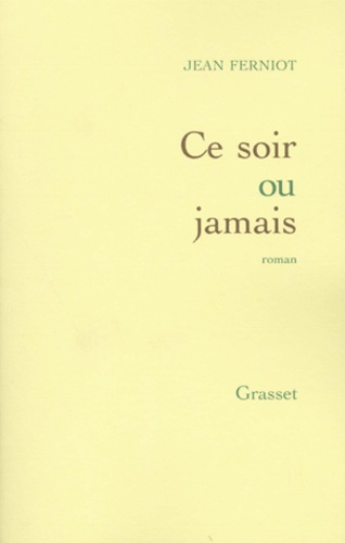 Emprunter Ce soir ou jamais livre