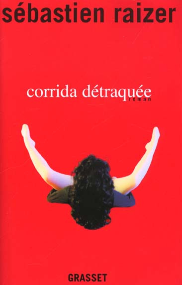 Emprunter CORRIDA DETRAQUEE livre