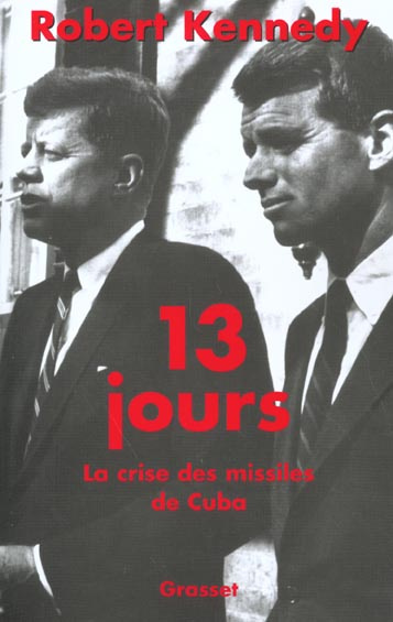 Emprunter 13 jours. La crise des missiles de Cuba livre