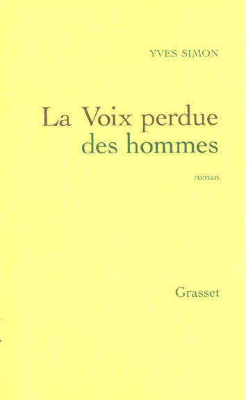 Emprunter La voix perdue des hommes livre