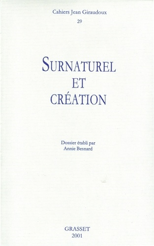 Emprunter Cahiers Jean Giraudoux N° 29/2001 : Surnaturel et création livre