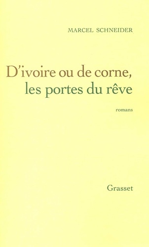 Emprunter D'ivoire ou de corne, les portes du rêve livre