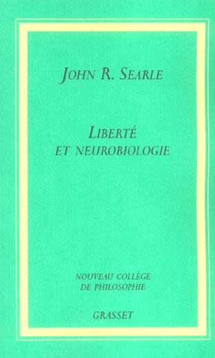Emprunter Liberté et neurobiologie. Réflexions sur le libre arbitre, le langage et le pouvoir politique livre