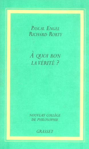 Emprunter A quoi bon la vérité ? livre