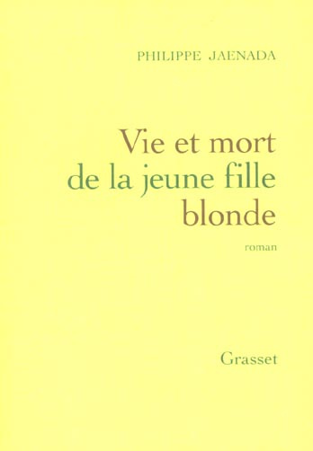Emprunter Vie et mort de la jeune fille blonde livre