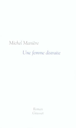 Emprunter Une femme distraite livre