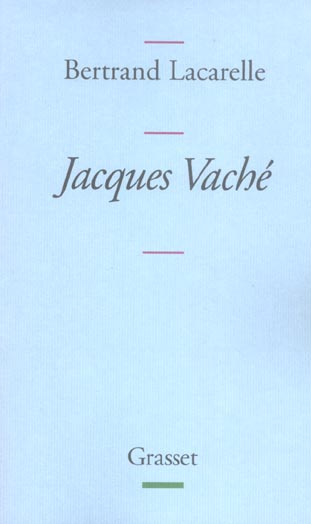 Emprunter Jacques Vaché livre