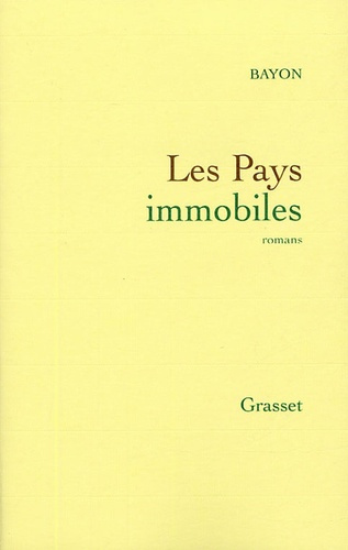 Emprunter Les pays immobiles livre