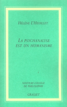 Emprunter La psychanalyse est un humanisme livre
