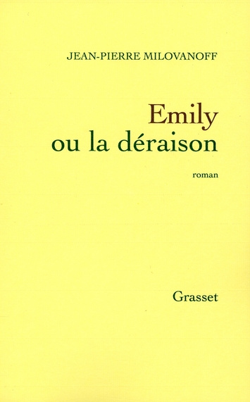 Emprunter Emily ou la déraison livre