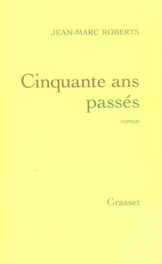 Emprunter Cinquante ans passés livre