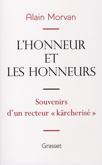 Emprunter L'honneur et les honneurs : souvenirs d'un recteur 