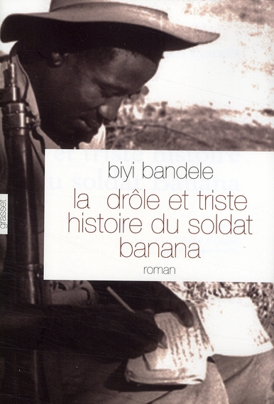 Emprunter La drôle et triste histoire du soldat Banana livre