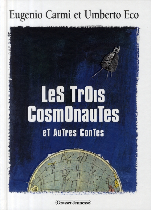 Emprunter Les trois cosmonautes / Et autres contes livre