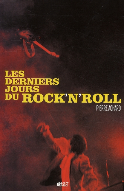 Emprunter Les derniers jours du Rock'n'Roll livre