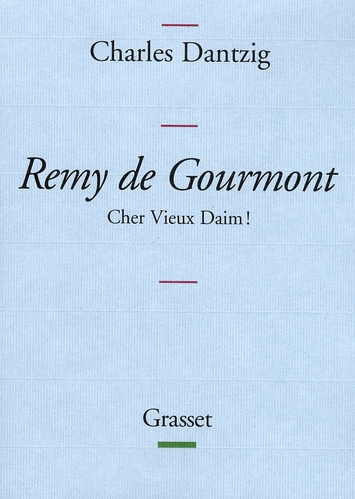 Emprunter Remy de Gourmont. Cher Vieux Daim ! livre
