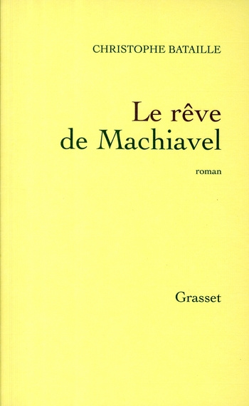 Emprunter Le rêve de Machiavel livre
