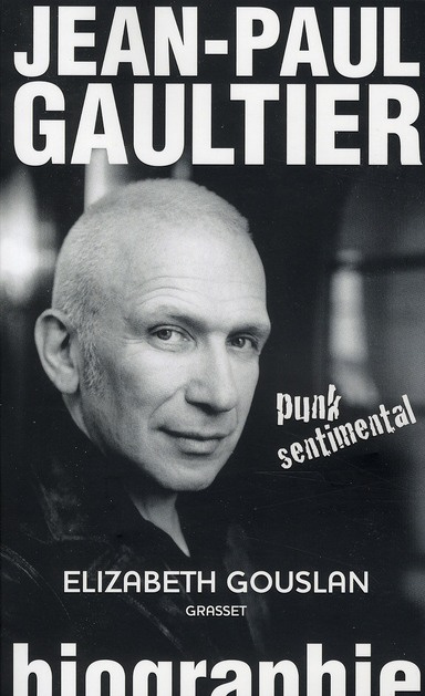 Emprunter JEAN-PAUL GAULTIER, PUNK SENTIMENTAL livre