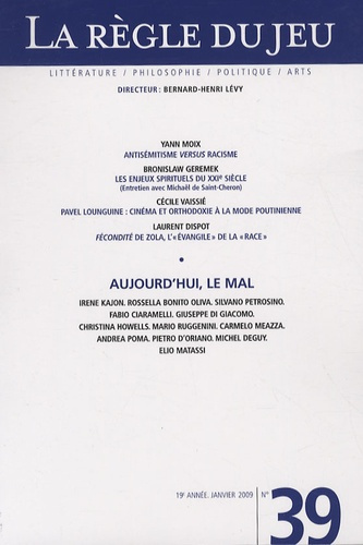 Emprunter La Règle du jeu N° 39, Janvier 2009 : Aujourd'hui, le mal livre