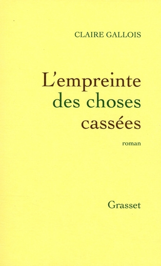 Emprunter L'empreinte des choses cassées livre