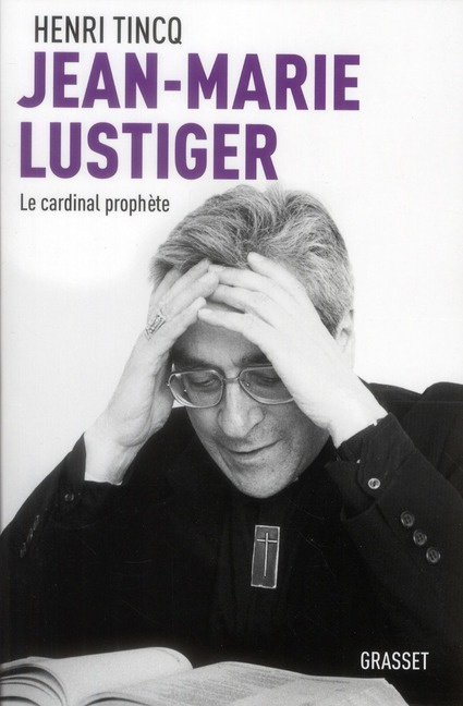 Emprunter Jean-Marie Lustiger. Le cardinal prophète livre