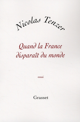 Emprunter Quand la France disparaît du monde livre