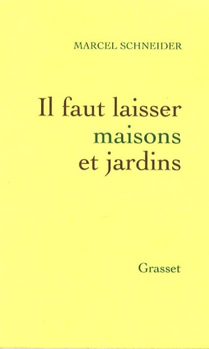 Emprunter Il faut laisser maisons et jardins livre
