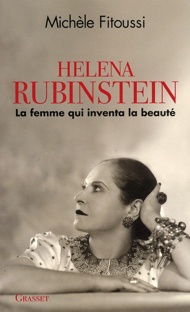 Emprunter Helena Rubinstein. La femme qui inventa la beauté livre
