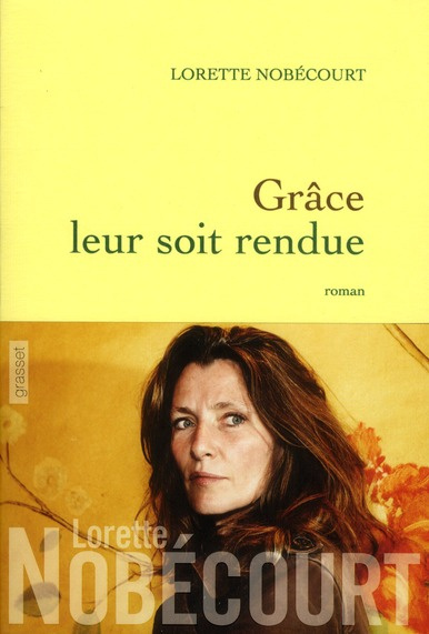 Emprunter Grâce leur soit rendue livre