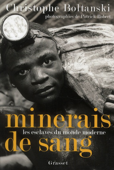 Emprunter Minerais de sang. Les esclaves du monde moderne livre